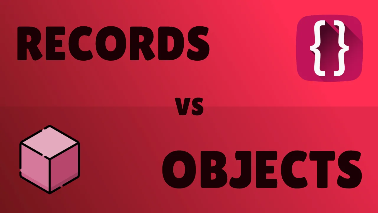 Records vs. Objects